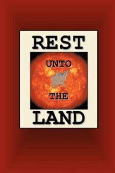 Hardcover Rest Unto the Land Book