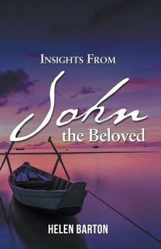 Paperback Insights from John the Beloved Book