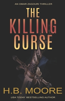 The Killing Curse - Book #4 of the Omar Zagouri