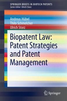 Paperback Biopatent Law: Patent Strategies and Patent Management Book