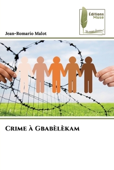 Paperback Crime à Gbabèlèkam [French] Book