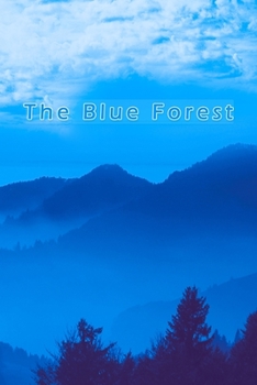 Paperback The Blue Forest Book