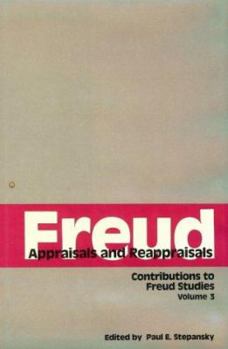 Hardcover Freud, V. 3: Appraisals and Reappraisals Book