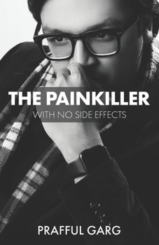 Paperback The Painkiller With No Side Effects Book