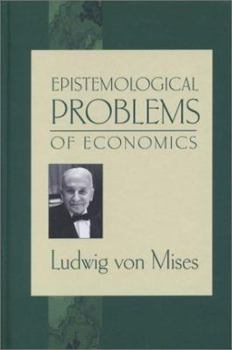 Hardcover Epistemological Problems of Economics Book