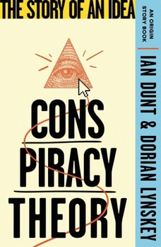 Paperback Conspiracy Theory: The Story of an Idea (an Origin Story Book) Book