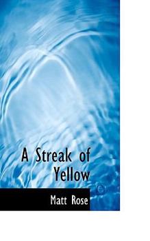 Paperback A Streak of Yellow Book