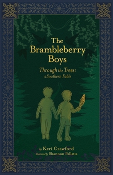 Paperback The Brambleberry Boys: Through the Trees Book