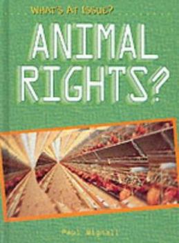 Hardcover Animal Rights (What's at Issue?) Book