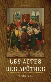 Hardcover Les Actes des Apôtres: traduction nouvelle avec introduction et notes [French] Book