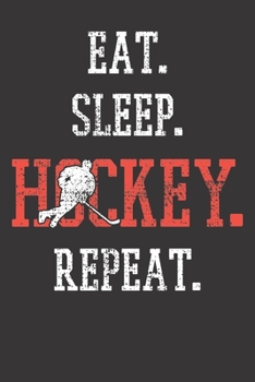 Notebook: Ice Hockey Player Coach Goalie Stick Funny Gift Dot Grid 6x9 120 Pages