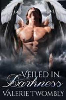 Veiled in Darkness: Eternally Mated, Book 2 - Book #2 of the Eternally Mated