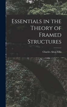 Hardcover Essentials in the Theory of Framed Structures Book