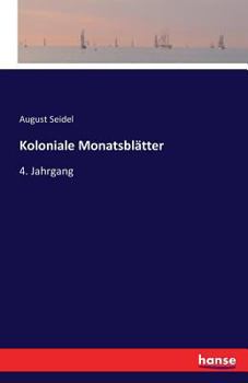 Paperback Koloniale Monatsblätter: 4. Jahrgang [German] Book