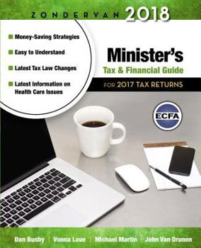 Paperback Zondervan 2018 Minister's Tax and Financial Guide: For 2017 Tax Returns Book