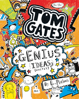 Genius Ideas (Mostly) - Book #4 of the Tom Gates