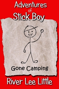 Paperback Adventures of Stick Boy: Gone Camping Book