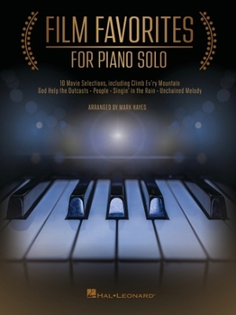 Paperback Film Favorites for Piano Solo: 10 Movie Selections Arranged by Mark Hayes Book