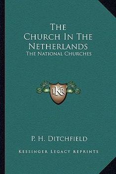 Paperback The Church In The Netherlands: The National Churches Book