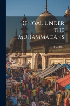 Paperback Bengal Under the Muhammadans Book