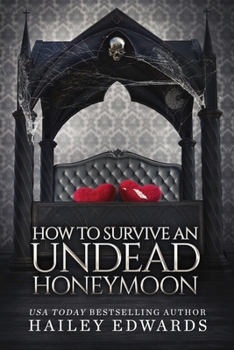 Paperback How to Survive an Undead Honeymoon Book