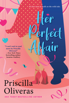 Her Perfect Affair - Book #2 of the Matched to Perfection 
