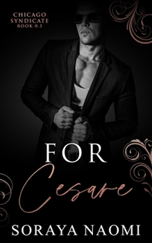 For Cesare - Book #0.5 of the Chicago Syndicate