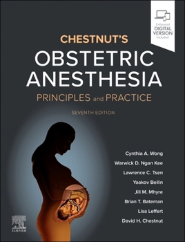 Hardcover Chestnut's Obstetric Anesthesia: Principles and Practice Book