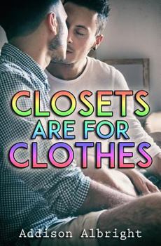 Closets Are for Clothes - Book #1 of the Dream On