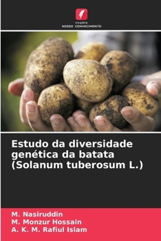 Estudo da diversidade genética da batata (Solanum tuberosum L.) (Portuguese Edition)