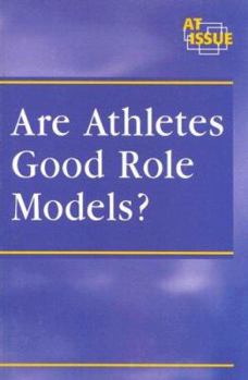 Paperback Are Athletes Good Role Models? Book