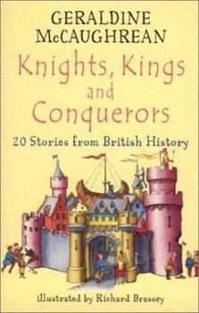 Paperback Knights, Kings and Conquerors: 20 Stories from British History Book