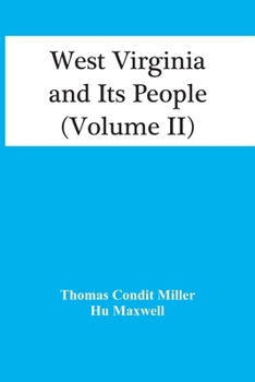 Paperback West Virginia And Its People (Volume Ii) Book