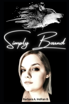 Paperback Simply Bound: Sequel to Simply His Book