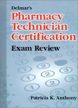 Paperback Delmar S Pharmacy Technician Certification Exam Review Book