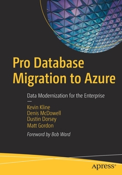 Paperback Pro Database Migration to Azure: Data Modernization for the Enterprise Book