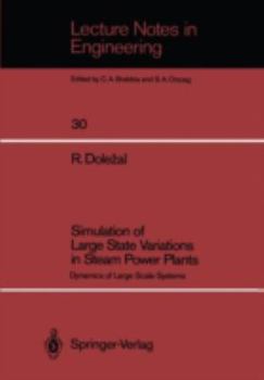 Paperback Simulation of Large State Variations in Steam Power Plants: Dynamics of Large Scale Systems Book