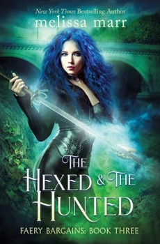 Paperback The Hexed & The Hunted Book