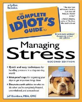 Paperback The Complete Idiot's Guide to Managing Stress Book