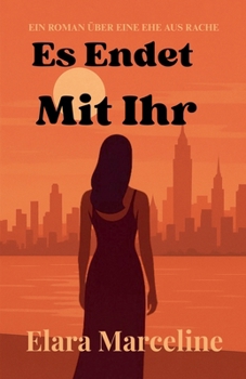 Paperback Es Endet Mit Ihr [German] Book