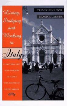 Paperback Living, Studying, and Working in Italy Book