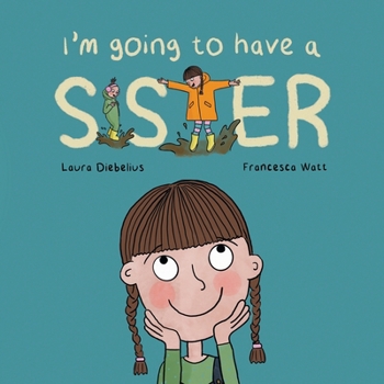 Paperback I'm Going to Have a Sister: A Picture Book for Growing Families Book
