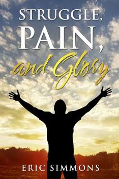 Paperback Struggle, Pain, and Glory Book