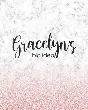 Paperback Gracelyn's Big Ideas: Personalized Notebook - 8x10 Lined Women's Journal Book