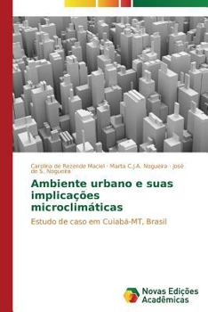 Paperback Ambiente urbano e suas implicações microclimáticas [Portuguese] Book