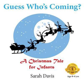Paperback Guess Who's Coming? a Christmas Tale for Infants Book