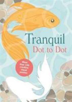 Paperback Tranquil Dot-to-Dot Book