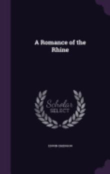 Hardcover A Romance of the Rhine Book