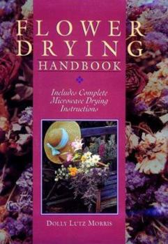 Hardcover Flower Drying Handbook: Includes Complete Microwave Drying Instructions Book