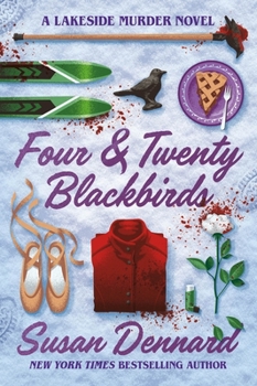 Four & Twenty Blackbirds (A Lakeside Murder Novel, 1)